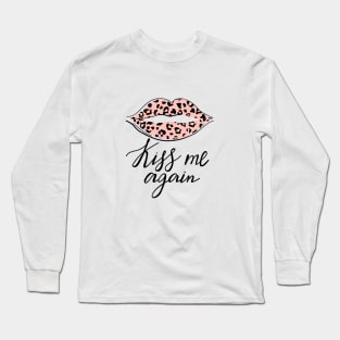 Kiss me again lettering. Quote design. Long Sleeve T-Shirt